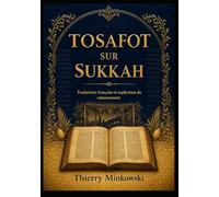 Tosafot sur Sukkah: Traduction française et explication du raisonnement