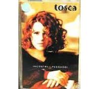 Tosca - Incontri e passaggi