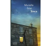 Tosca - Murielle Szac - Emmanuelle Collas - broché - Roman