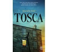 Tosca - Murielle Szac - J'ai Lu - Poche - Roman