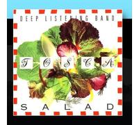 Tosca Salad by Deep Listening Band