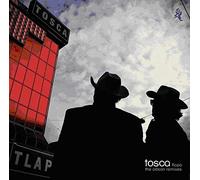 Tosca - Tlapa the Odeon Remixes
