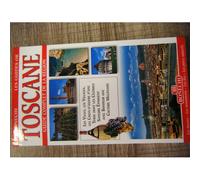 Toscana. Guida Alle Località Più Famose Della Toscana. Ediz.