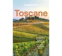 Lonely Planet – Guide Toscane 2025-2026: Itinéraires, expériences, conseils pratiques – broché