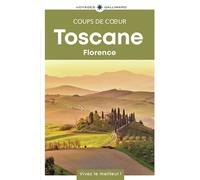Toscane et Florence Guide Coups de coeur - Collectif - Gallimard Loisirs - broché - Guide