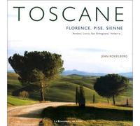 Toscane : Florence, Pise, Sienne