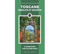 Toscane insolite et secrète