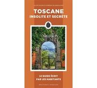 Toscane insolite et secrète Jacopo Mauro (Auteur), Roberto Di Fernando (Auteur)