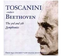 Toscanini Conducts Beethoven's 3rd & 5th Symphonies