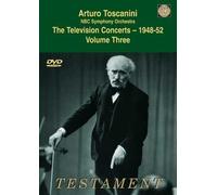Toscanini, The Television Concert, Volume 3