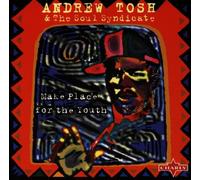Tosh,Andrew&Soul Syndicate,the - Make Place for The Youth [Import]