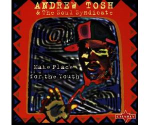 Tosh,Andrew&Soul Syndicate,the - Make Place for The Youth [Import]