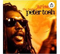 Tosh, Peter - Arise: The Best of Peter Tosh