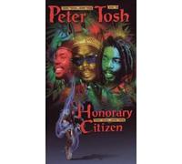 Tosh,Peter - Honorary Citizen [Import]
