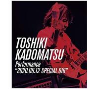 Toshiki Kadomatsu Performance2020.08.12 Special Gig" (Bd) () [Blu-Ray]