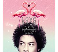 Toshinobu Kubota - Love Rain Koi No Ame [Import]