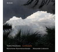 Toshio Hosokawa : Landscapes