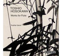 Toshio Hosokawa: Works For Flute [Cd]