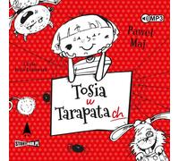 Tosia w tarapatach - Paweł Maj (Hörbuch auf Polnisch)