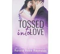 Tossed Into Love (Fluke My Life) - [Version Originale] Inconnu (Auteur)