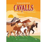 Tot el que cal saber sobre els cavalls