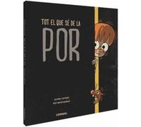 Tot El Que Sé De La Por - [Livre en VO] Copons Ramon, Jaume (Auteur)