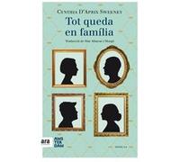 Tot Queda En Família D´aprix Sweeney, Cynthia (Auteur)