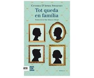 Tot Queda En Família D´aprix Sweeney, Cynthia (Auteur)