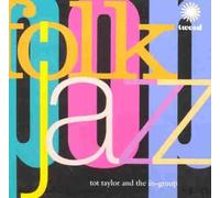 Tot Taylor & the in-Group - Pop Folk Jazz [Import]