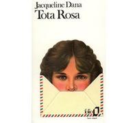 Tota Rosa Jacqueline Dana (Auteur)