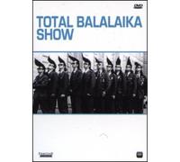 Total Balalaika Show