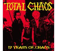Total Chaos - 17 Years of Chaos [Import]