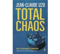 Total Chaos by JeanClaude Izzo Unknown (Auteur)