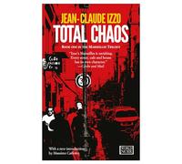 Total Chaos: Marseilles Trilogy, Book One
