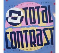 Total Contrast - Takes a Little Time/Hit and Ru [Vinyl Maxi-Single]