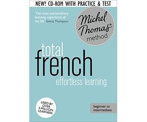 Total Course: Learn French with the Michel Thomas Method): Beginner French Audio Course