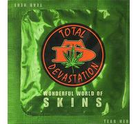 Total Devastation - Wonderful World of Skins/Da Horny Man