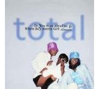 Total - Do You Think About Us & When Boy Meets Girl (Remixes) - Arista