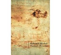 Total Fears Bohumil Hrabal (Auteur)