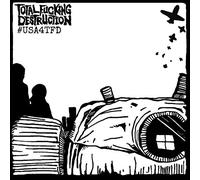 Total Fucking Destruction - #Usa4tfd [Vinyl]