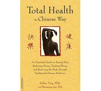 Total Health the Chinese Way