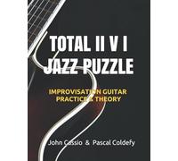 TOTAL II V I JAZZ PUZZLE: Practice and theory