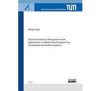 Total Inconsistency Management and Optimization in Model-Based Engineering of Industrial Automation Systems