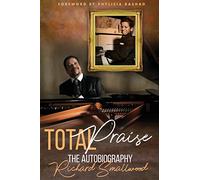 Total Praise The Autobiography Richard Smallwood