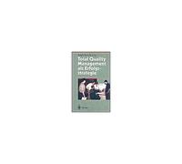 Total Quality Management Als Erfolgsstrategie
