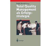Total Quality Management Als Erfolgsstrategie