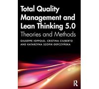 Total Quality Management and Lean Thinking 5.0