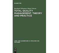 Total Quality Management. Theory And Practice