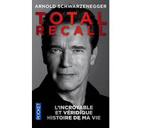 Total Recall: L'incroyable et véridique histoire de ma vie
