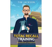 Total Recall Training: A Sandancers Playbook